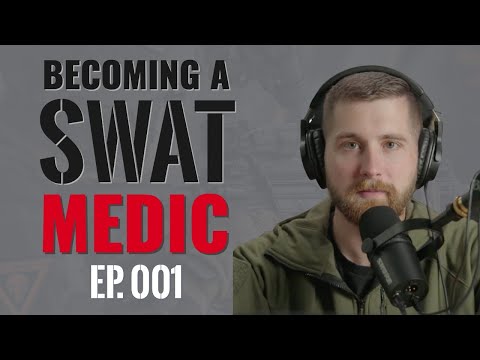 Video: 7 cách để trở thành một SWAT Medic