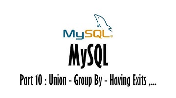 Union Exits ,... قسمت دهم | MySQL آموزش