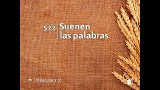 Himno 522 - Suenen las palabras | Himnario Adventista Nuevo
