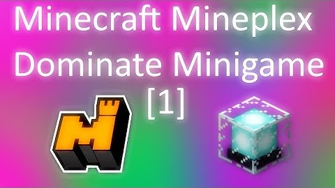 Minecraft Mineplex Dominate Minigame [1]