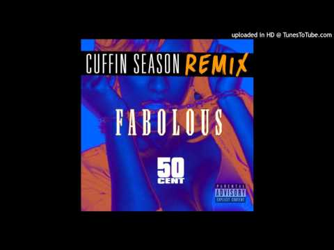 Fabolous Ft 50 Cent Cuffin Season Reason 2014 Fabolous Ft 50 Cent Cuffin Season Reason 2014