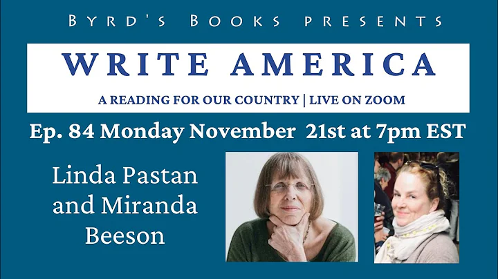Write America episode 84: Linda Pastan & Miranda B...
