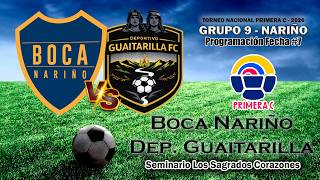 🟤 EN VIVO | Boca Nariño vs. Guaitarilla F. C. | Torneo Nacional Primera C