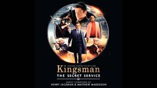 Kingsman: The Secret Service Soundtrack - Calculated Infiltration