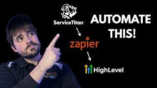 Why Most Contractors Connect ServiceTitan to GoHighLevel the Wrong Way (Zapier Fix)