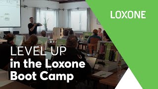 Level Up in the Loxone Boot Camp 🚀