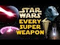 Every Major Superweapon in Star Wars - Star Wars Explained