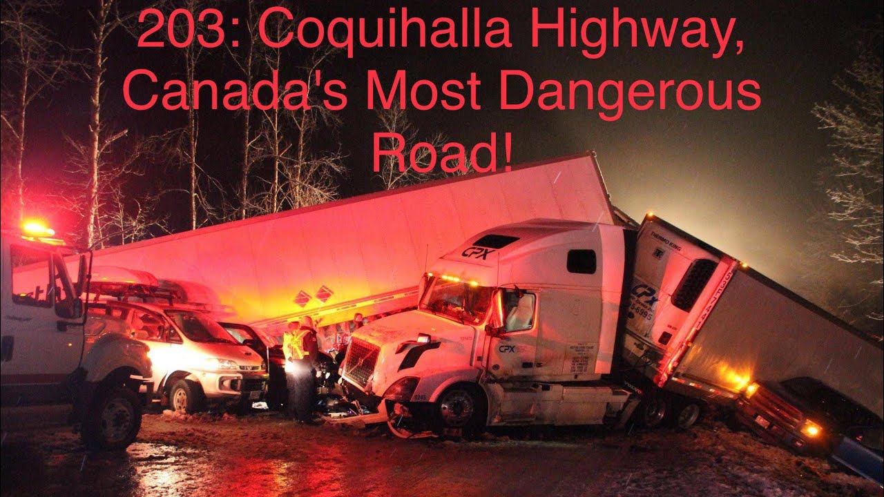 203 Coquihalla Highway, Canada's Most Dangerous Road! YouTube