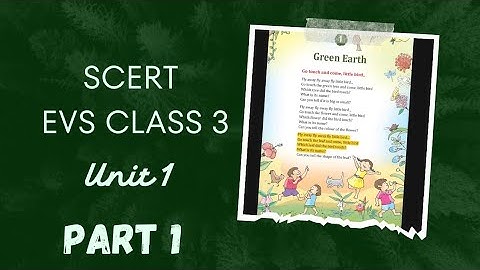 SCERT Class 3 EVS Unit 1 | Part 1 | Malayalam explanation and activities #scertclass3evs