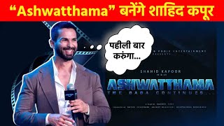 Ashwatthama - The Saga Continues Announcement | Shahid Kapoor | Jackky Bhagnani | Sachin B Ravi