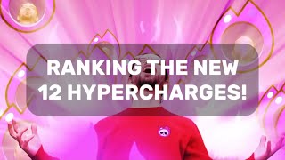 RANKING THE 12 NEW HYPERCHARGES!