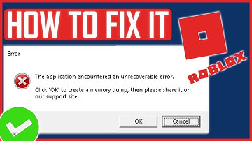 Roblox The Application Encountered An Unrecoverable Error (Fix  2023✔️)