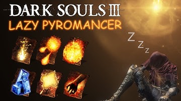 Dark Souls III PvP - The Lazy Pyromancer