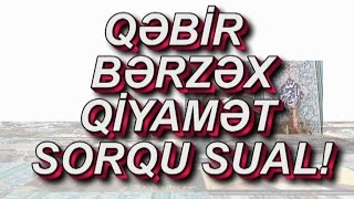 Qəbir,Bərzəh,Qiyamət Ocaq Necat ağa 2016