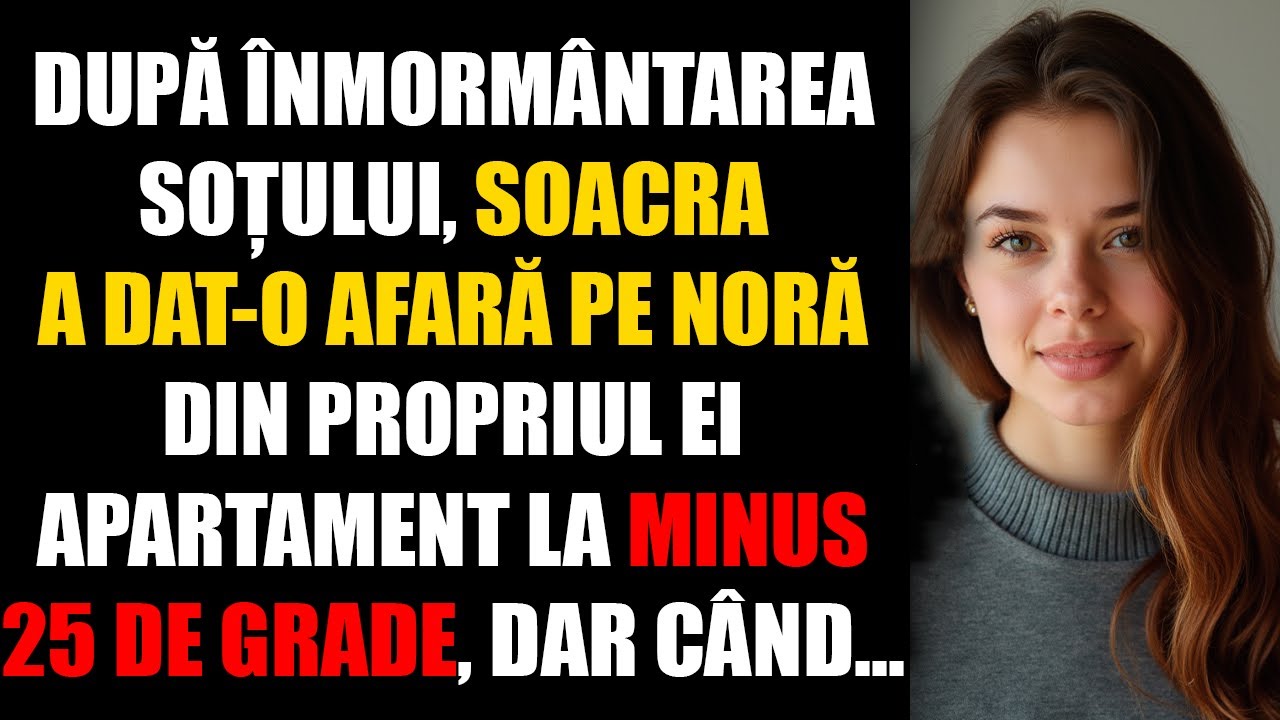 După înmormântarea soțului, soacra a dat-o afară pe noră din propriul ei apartament la minus 25 de
