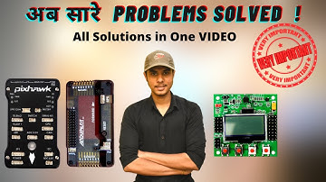 Problems Of Pixhawk And Apm 2.8 Flight Controller | How To Solve Problems Of Pixahwk Of Apm 2.8 ?