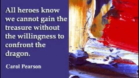 Awakening the Heroes within- Carol Pearson