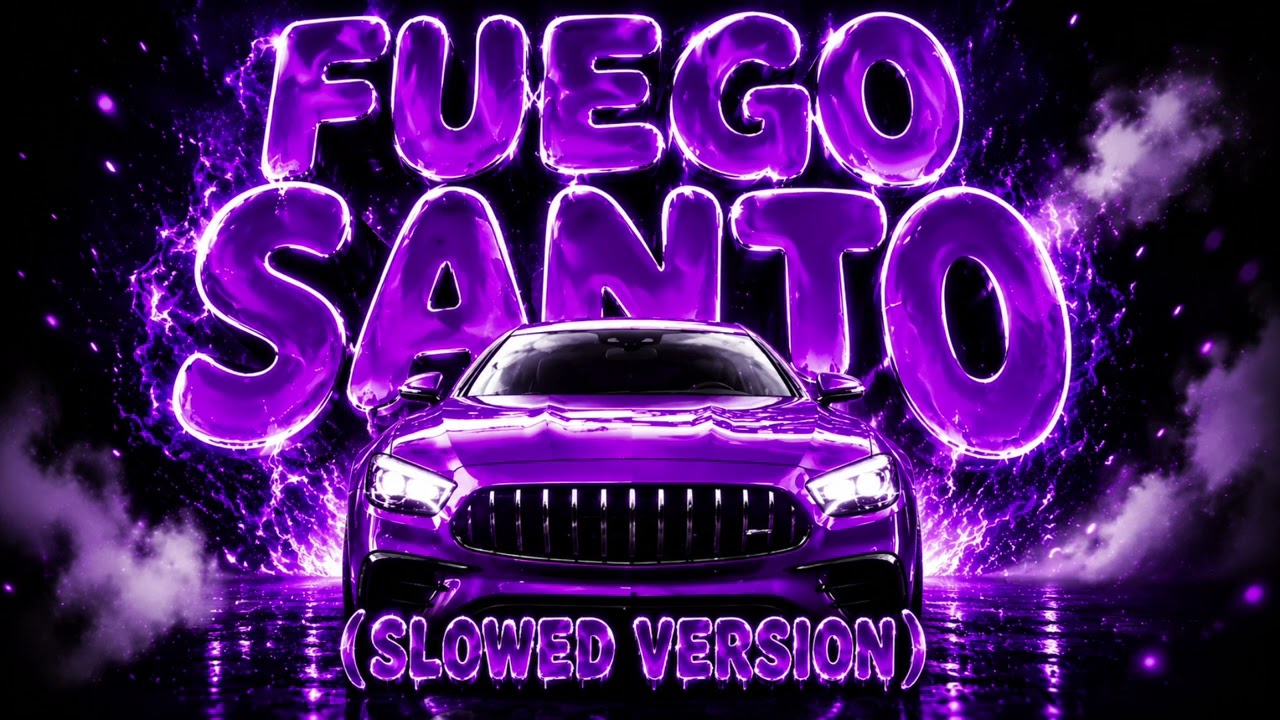 FUEGO SANTO (Slowed Version) - YouTube
