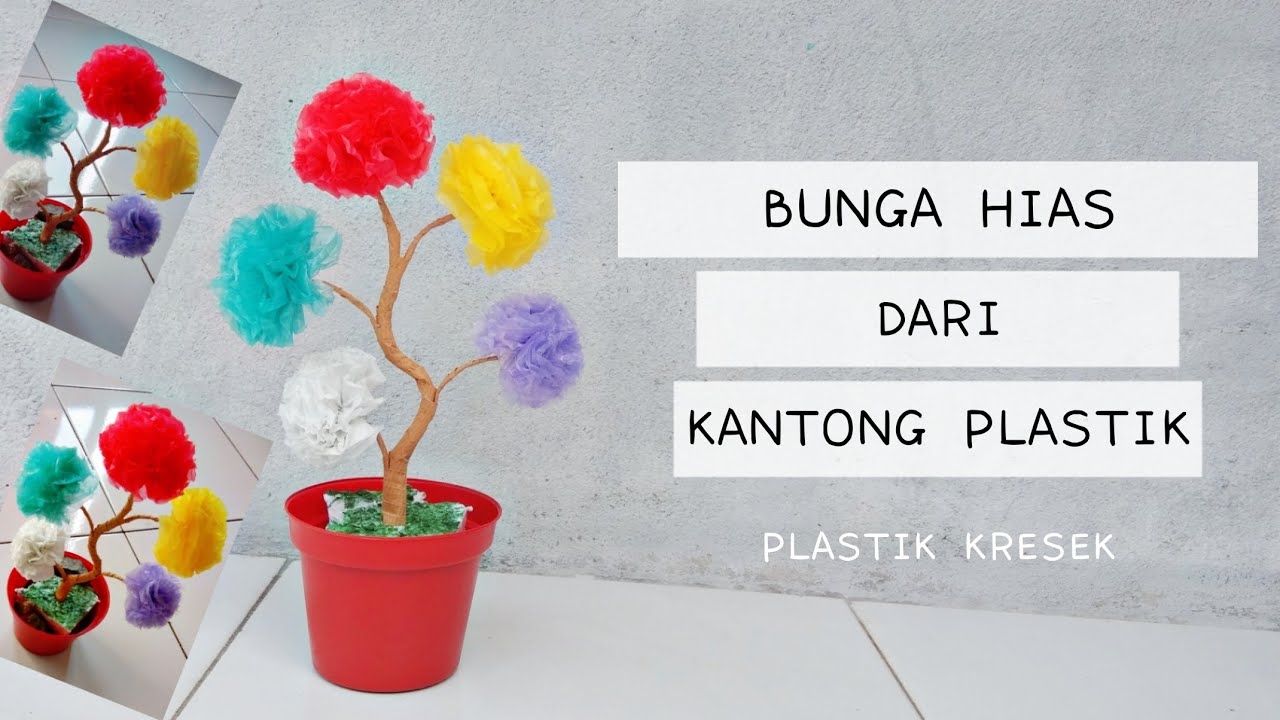 Diy Tutorial cara mudah membuat bunga  dari kantong  