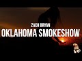 Zach bryan  oklahoma smokeshow lyrics
