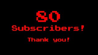 80 Subscribers Thank You Jaketendo