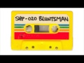 Miniature de la vidéo de la chanson Sh.mixtape.20 / Bluntsman - A Side