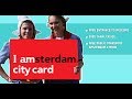 I Amsterdam City Card: can save you time &amp; money