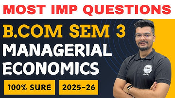 Managerial Economics | Most Important Questions | Paper Pattern | Bcom Sem 3 | As per NEP | UGT