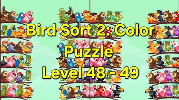 Bird Sort 2: Color Puzzle - Level 48 - 49