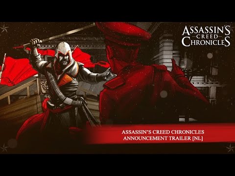 Assassin’s Creed Chronicles Announcement Trailer [NL]