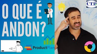O que é ANDON