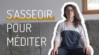Comment Sasseoir Pour Méditer ?