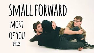 Small Forward - Most of You (Lyrics)