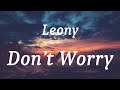 Leony Don T Worry Lyrics mp3
