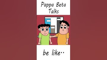 pappa beta talks @RGBucketList #notyourtype #short #hardtoonz @NOTYOURTYPE #angry prash #kirtichow