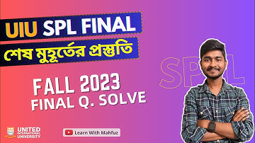 SPL (C Programming) Final Preparation | Fall-23 Final Question Solve | UIU