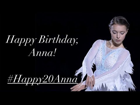 видео: Happy Birthday, Anna!//Анна Щербакова// #Happy20Anna