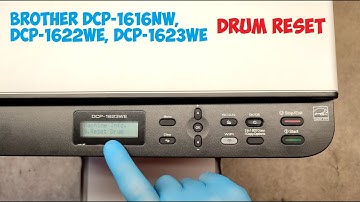 HOW TO RESET DRUM COUNTER ON BROTHER DCP-1616NW, DCP-1622WE, DCP-1623WE, DR-1090 DRUM RESET