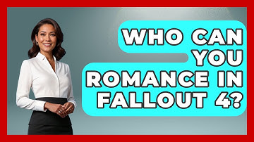 Who Can You Romance In Fallout 4? - Video Gamers Vault