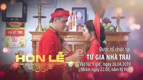 Lễ Tân Hôn _ HOÀNG MINH & HỒNG NGỌC _ Rạch Giá, Ngày 26/04/2019