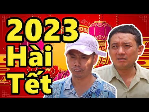 Hài Tết 2023 | Hốt Tay Trên Full HD | Phim Hài Bình Trọng, Chiến Thắng, Quang Tèo Hay Nhất 2023 mới nhất 2023