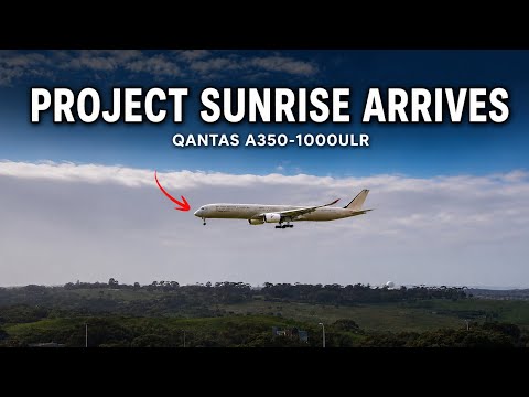 Project Sunrise Arrives to Melbourne! A350-1000ULR