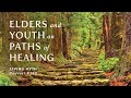 Living myth podcast 380  elders and youth on paths of healing