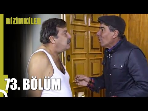 Bizimkiler 73. Bölüm | Tek Parça