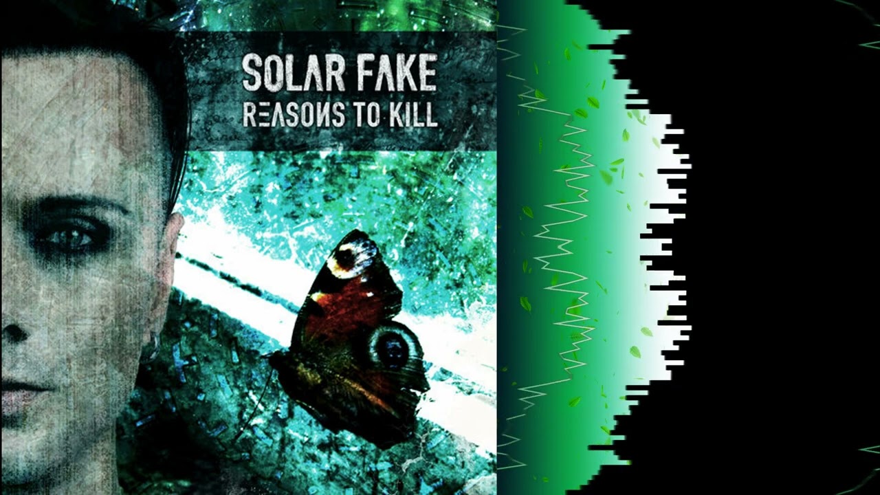 Solar Fake - Reasons to Kill (Full Album) [-' Industrial SynthPop