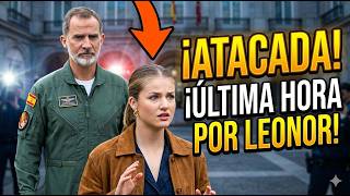 ALERTA POR LA PRINCESA LEONOR tras ATAQUES DE PROFESORES y ANUNCIO DE ESTUDIAR en LA CARLOS III