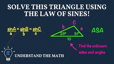 How to Solve a Triangle Using the Law of Sines (ASA)