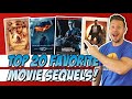 Top 20 Favorite Movie Sequels!