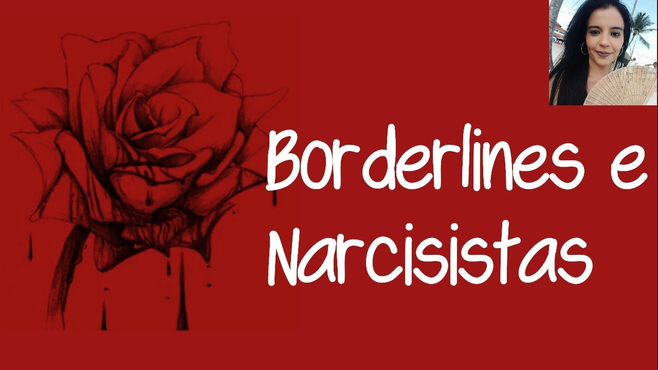 Borderline com Narcisista - Uma união que se encaixa e repete padrões