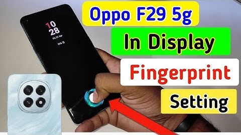 Oppo F29 5G Fingerprint Setup/How to Set Display Fingerprint Lock Oppo F29/ fingerprint lock setting